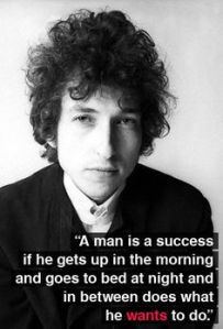 Bob Dylan Quote